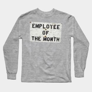 Praise Excellence with Employee of the Month Shirt - Personalized Office Award, Great for Team Gifts & Morale Boost Long Sleeve T-Shirt